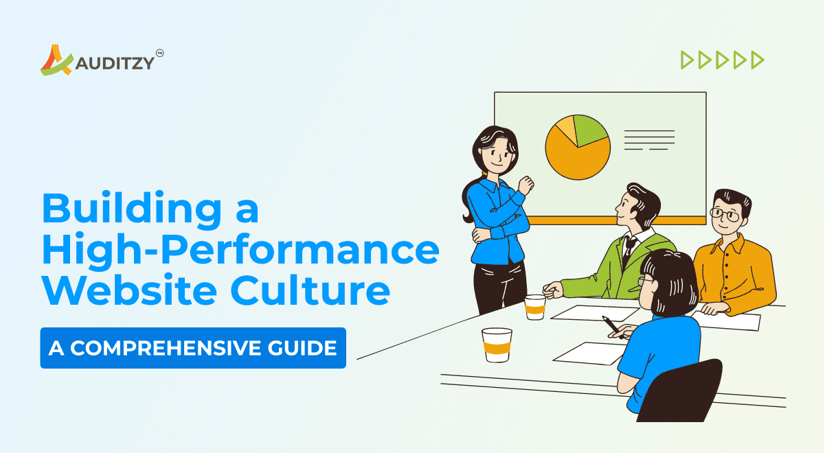 Building a High-Performance Website Culture: A Comprehensive Guide